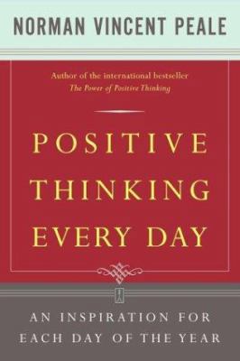 Positive Thinking Every Day : An Inspiration fo... B007YZVXQ4 Book Cover