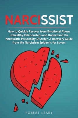 Narcissist: How to Quickly Recover from Emotion... 1913922065 Book Cover