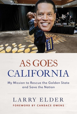 As Goes California: My Mission to Rescue the Go... 1637586000 Book Cover