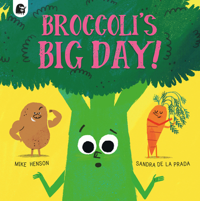 Happy Yak Broccolis Big Day!. 0711267901 Book Cover