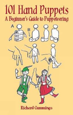 101 Hand Puppets: A Beginner's Guide to Puppete... 0486423158 Book Cover
