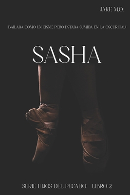 Sasha: Libro 2 [Spanish] B0C1J1MYP7 Book Cover