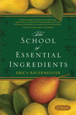 The School of Essential Ingredients 0399155430 Book Cover