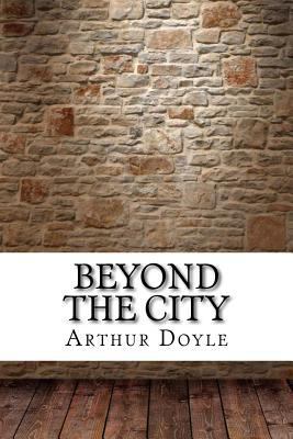 Beyond the City 1975904672 Book Cover