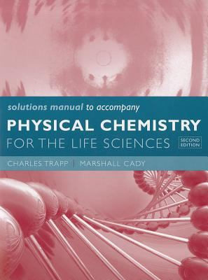 Solutions Manual for Physical Chemistry for the... 1429231254 Book Cover