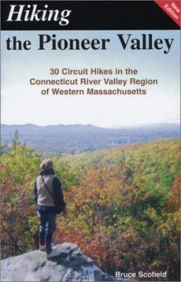 Hiking the Pioneer Valley 1889787094 Book Cover