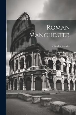 Roman Manchester 1022798359 Book Cover
