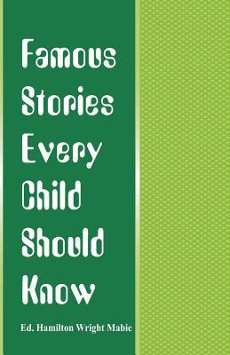 Famous Stories Every Child Should Know 9386367408 Book Cover