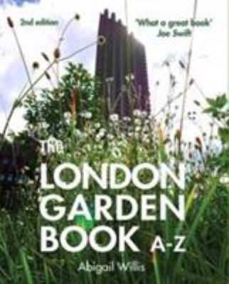 London Garden Book A-Z 1902910591 Book Cover