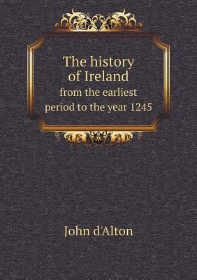 The history of Ireland from the earliest period... 5518817282 Book Cover