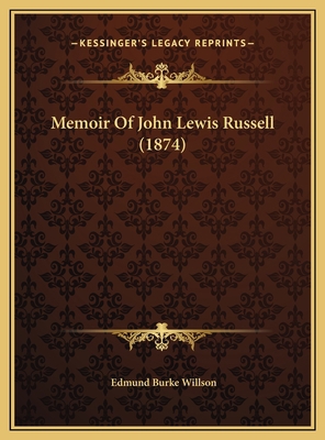 Memoir Of John Lewis Russell (1874) 1169405983 Book Cover