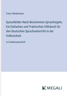 Sprachbilder Nach Bestimmten Sprachregeln; Ein ... [German] 3387308221 Book Cover