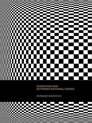 Cognition and Extended Rational Choice 0415701988 Book Cover