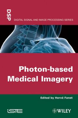 Photon-Based Medical Imagery 1848212410 Book Cover