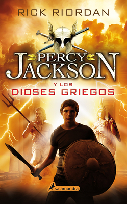 Percy Jackson Y Los Dioses Griegos / Percy Jack... [Spanish] 8498387132 Book Cover
