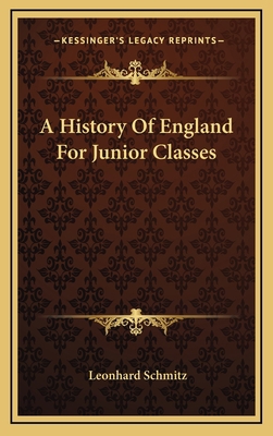 A History Of England For Junior Classes 1163575321 Book Cover