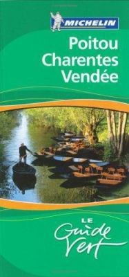 GUIDE VERT POITOU CHARENTES VENDEE [French] 206711770X Book Cover