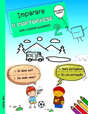 Imparare Il Portoghese Con Il Signor Quadrato 2... [Italian] B0F5N4K1ZD Book Cover