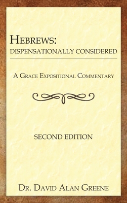 Hebrews: Dispensationally Considered B0DWT8LD8X Book Cover