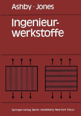 Ingenieurwerkstoffe: Einführung in Ihre Eigensc... [German] 3540154191 Book Cover