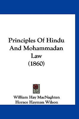 Principles of Hindu and Mohammadan Law (1860) 1120077982 Book Cover