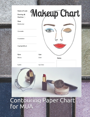 Contouring Makeup Chart: Paper Chart for Makeup... B0842HQC4Y Book Cover