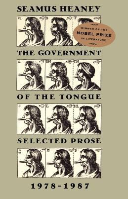 The Government of the Tongue: Selected Prose, 1... 0374522200 Book Cover