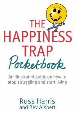 Happiness Trap Pocket Book 1472111826 Book Cover