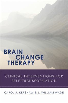 Brain Change Therapy: Clinical Interventions fo... 0393705862 Book Cover