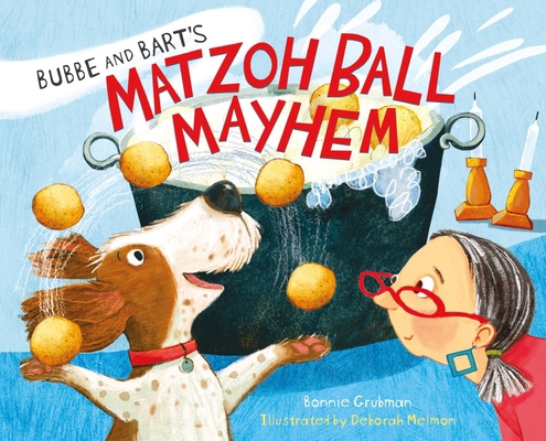 Bubbe and Bart's Matzoh Ball Mayhem 1951365089 Book Cover