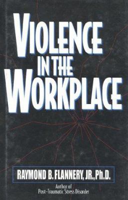 Violence in the Workplace 0824514882 Book Cover