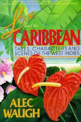 Love and the Carribean 1569249970 Book Cover