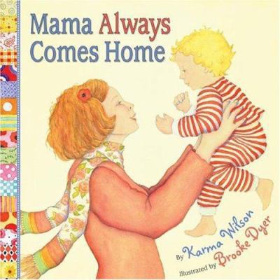 Mama Always Comes Home 0060575069 Book Cover