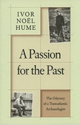 A Passion for the Past: The Odyssey of a Transa... 0813929776 Book Cover