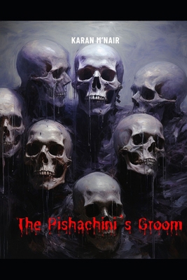 The Pishachini's Groom B0FTVMRZXC Book Cover