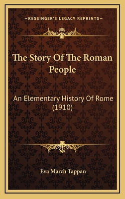 The Story Of The Roman People: An Elementary Hi... 1165200023 Book Cover