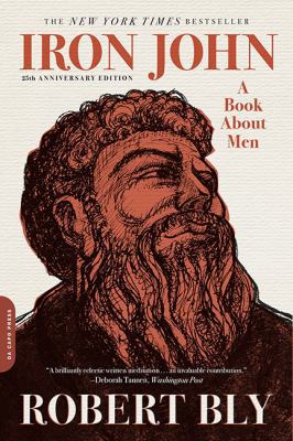 Iron John: A Book about Men 0306824264 Book Cover