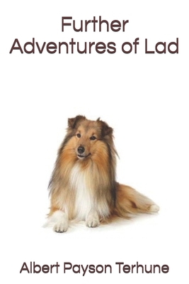 Further Adventures of Lad B08L198PP6 Book Cover