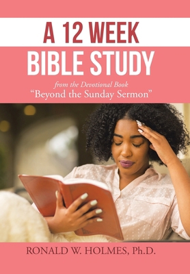 A 12 Week Bible Study from the Devotional Book ... B0CWNPRJB7 Book Cover