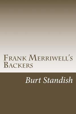 Frank Merriwell's Backers 1500533386 Book Cover