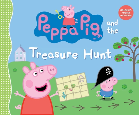 Peppa Pig and the Treasure Hunt 0763677035 Book Cover