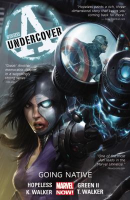 Avengers Undercover, Volume 2: Going Native 0785189416 Book Cover