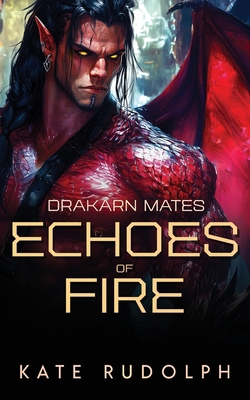 Echoes of Fire 1953748708 Book Cover