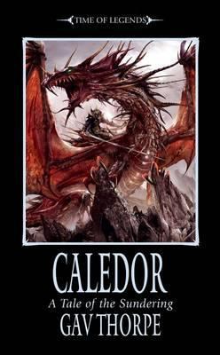 Caledor: A Tale of the Sundering 1849700508 Book Cover