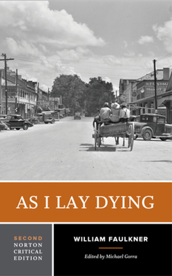 As I Lay Dying: A Norton Critical Edition 0393614530 Book Cover