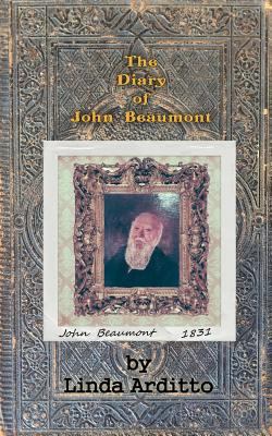 The Diary of John Beaumont 1388842262 Book Cover