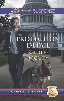 Protection Detail: An Uplifting Hero Dog Suspen... 0373446543 Book Cover