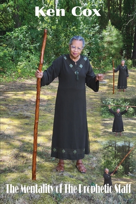 The Mentality of the Prophetic Staff 1956775730 Book Cover