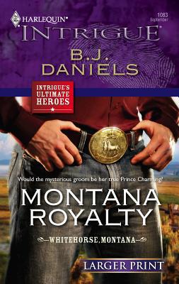 Montana Royalty [Large Print] 0373888570 Book Cover