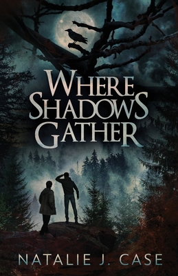 Where Shadows Gather 4824182751 Book Cover